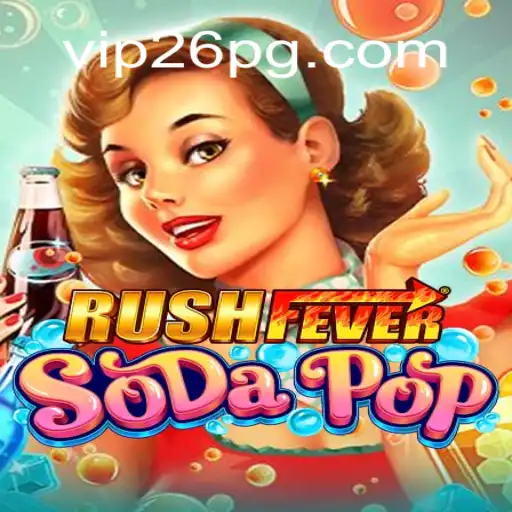 RushFeverSodaPop: The Thrilling Online Slots Experience on 26PG.com Platform